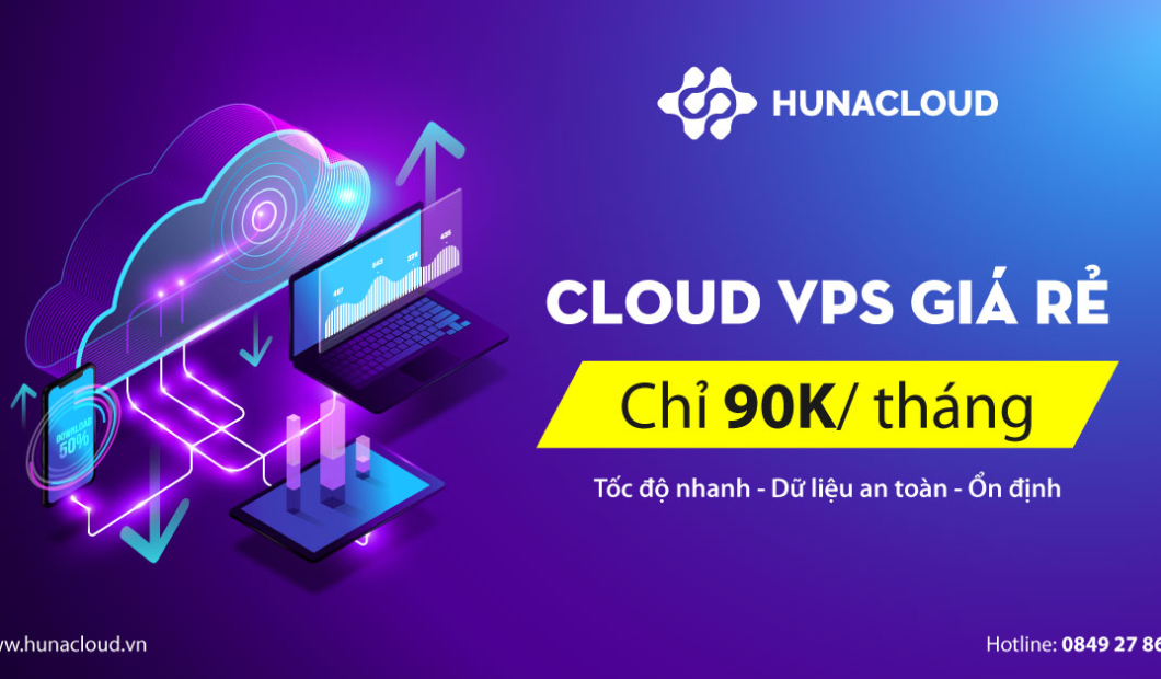 Hunacloud - Cloud VPS giá rẻ