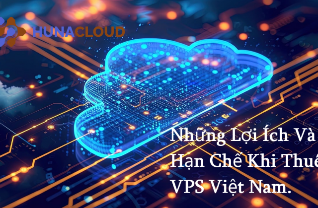 Thuê VPS Việt Nam: Lựa Chọn Thông Minh Cho Doanh Nghiệp?