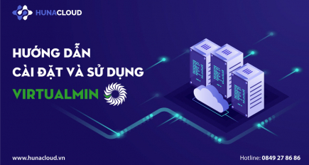 Virtualmin là gì? Hướng dẫn cài đặt và sử dụng Virtualmin trên VPS