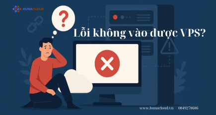 Lỗi không vào được VPS: Tổng hợp nguyên nhân, triệu chứng và cách khắc phục từ a-z